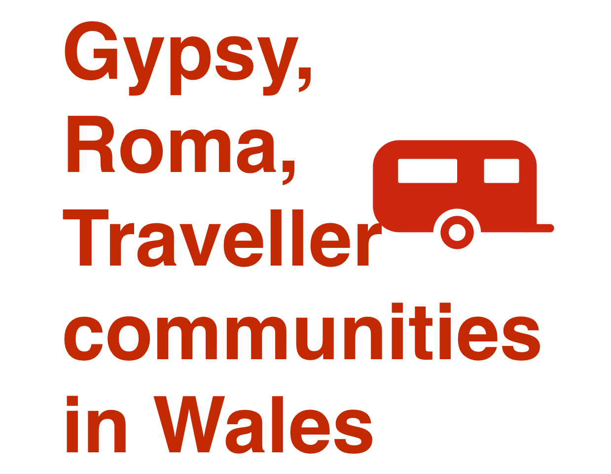 Featured image for “Race. Equality. Gypsies, Roma, Travellers Wales”